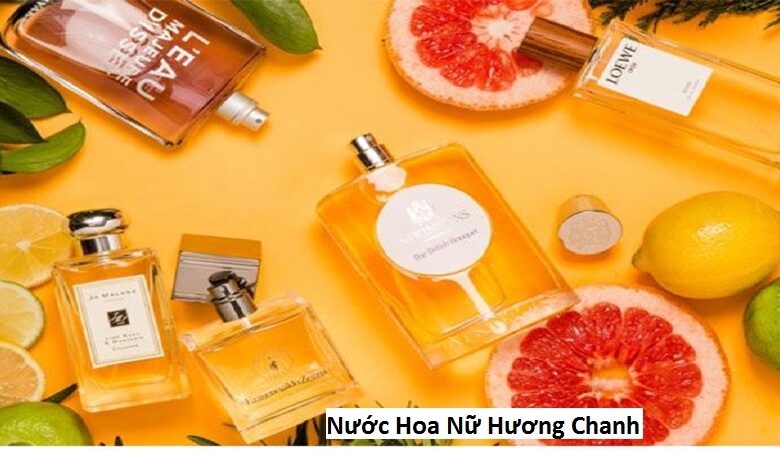 Nước Hoa Nữ Hương Chanh
