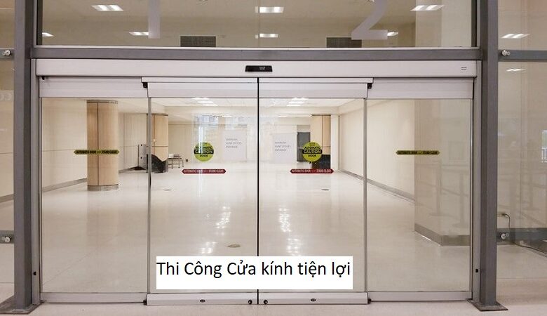 Thi Công Cửa kính tiện lợi