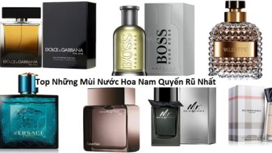 Top Những Mùi Nước Hoa Nam Quyến Rũ Nhất