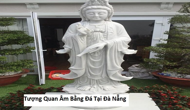 Tượng Quan Âm Bằng Đá Tại Đà Nẵng